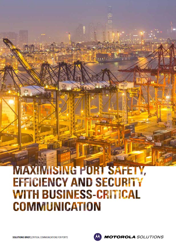 Maximising Seaport Safety, Efficiency and Security with Business-Critical Communication