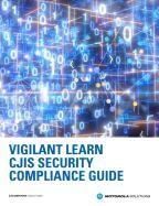 Vigilant LEARN CJIS Security Compliance Guide