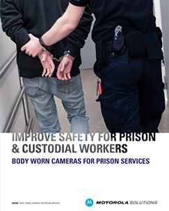 Improve Safety for Prison & Custodial Workers