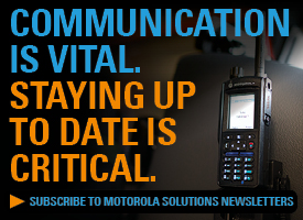 Motorola Solutions Critical Communication Newsletters