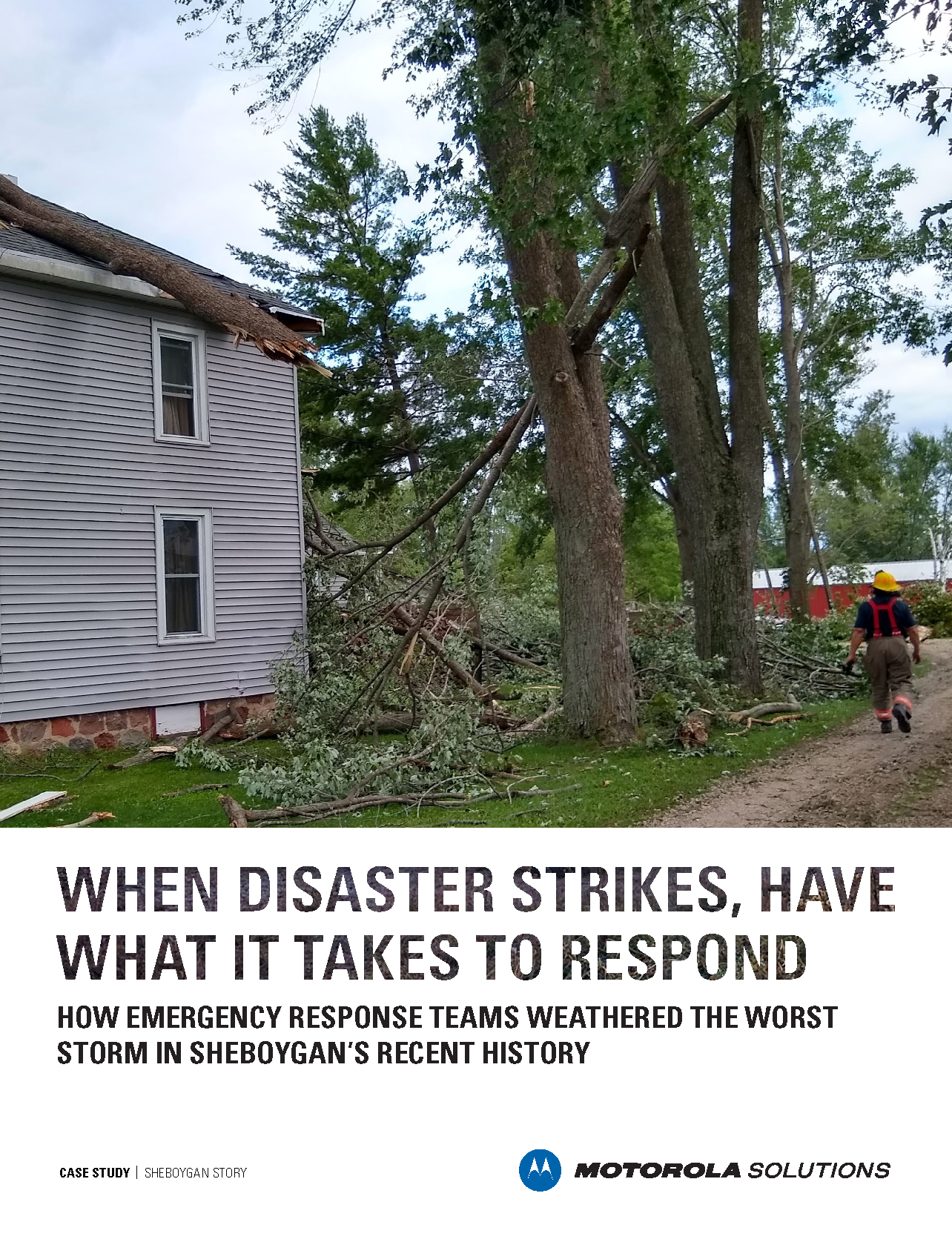 WHEN CATASTROPHIC EVENTS OCCUR, emergency responders are put to the test more than ever.