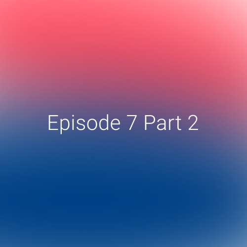 Episode 7.2